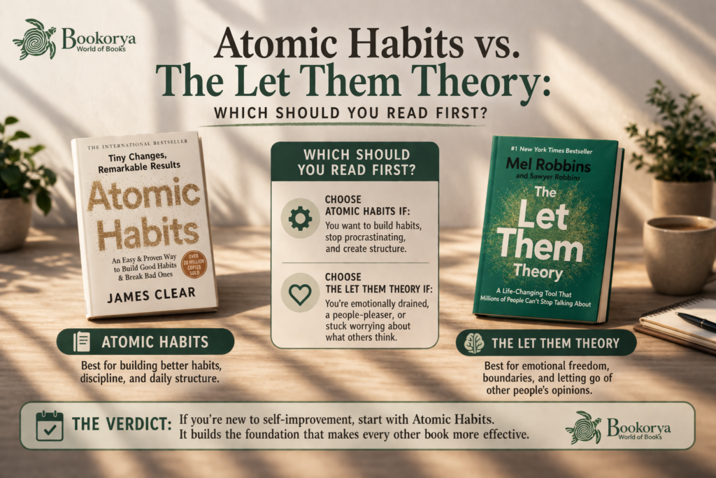 Comparison of Atomic Habits and The Let Them Theory showing which self-improvement book to read first for productivity and success